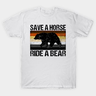 Save A Horse Ride A Bear T-Shirt